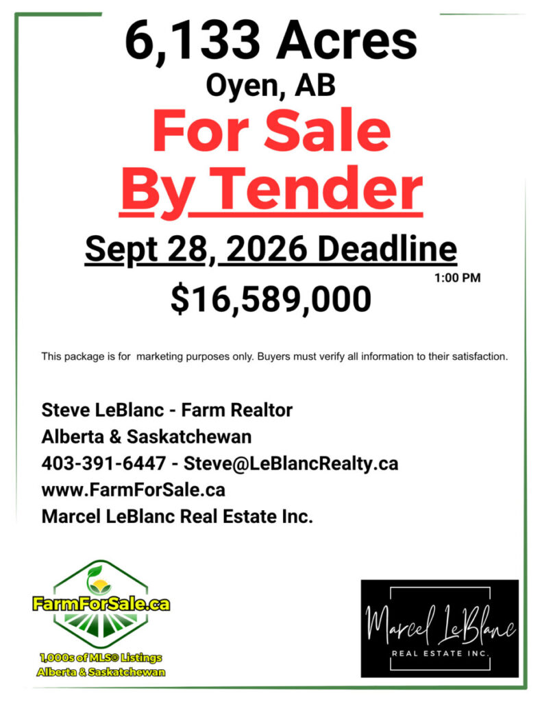 6,133 Acres of farmland for sale by Tender Oyen Alberta by Steve LeBlanc Farm Realtor Alberta and Saskatchewan www.FarmForSale.ca 15