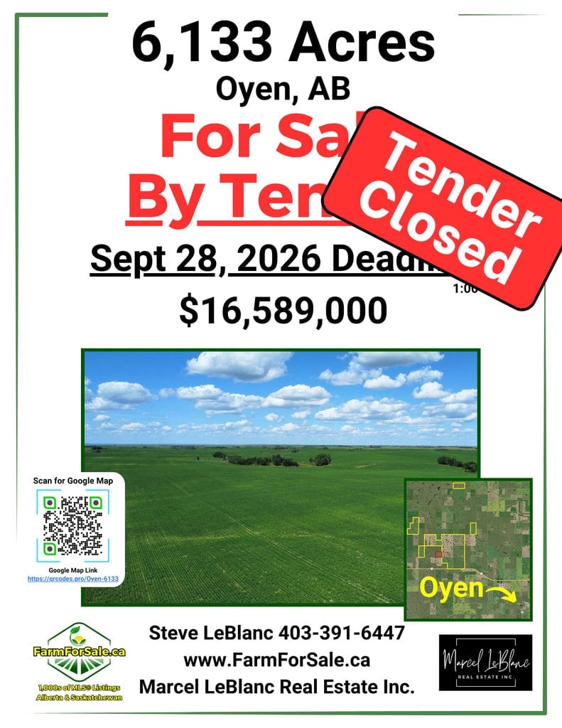 Oyen 6,133 acres Tender Closed Steve LeBlanc Farm Realtor Oyen 6,133 Acres www.FarmForSale.ca